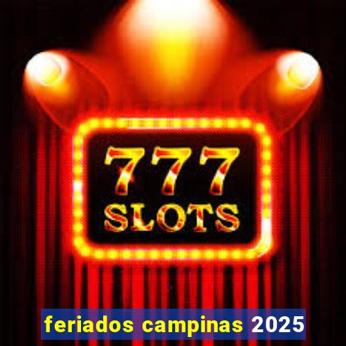 feriados campinas 2025
